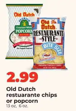 Hy-Vee Old Dutch restaurante chips or popcorn offer