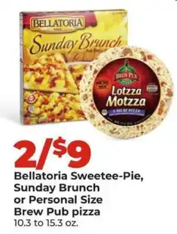 Hy-Vee Bellatoria Sweete-Pie, Sunday Brunch or Personal Size Brew Pub pizza offer