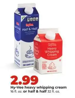 Hy-Vee Hy-Vee heavy whipping cream or half & half offer