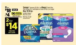 Dollar General Tampax or Always Pads offer