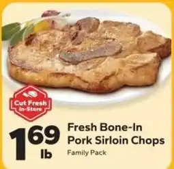 Save a Lot Cut Fresh In-Store Fresh Bone-In Pork Sirloin Chops offer