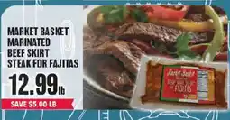 Market Basket Market Basket marinated beef skirt steak for fajitas offer