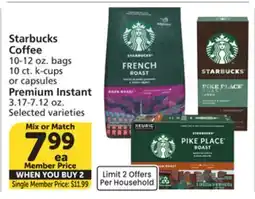 Albertsons Starbucks Coffee 10-12 oz. bags 10 ct. k-cups or capsules Premium Instant 3.17-7.12 oz offer