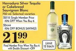 Pavilions Herradura Silver Tequila or Cakebread Sauvignon Blanc offer