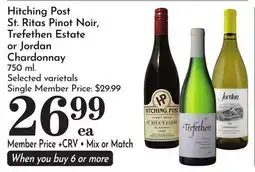 Pavilions Hitching Post St. Ritas Pinot Noir, Trefethen Estate or Jordan Chardonnay offer