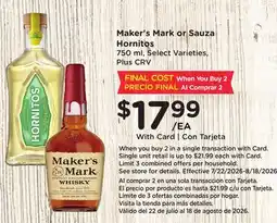 Ralphs Maker's Mark or Sauza Hornitos offer