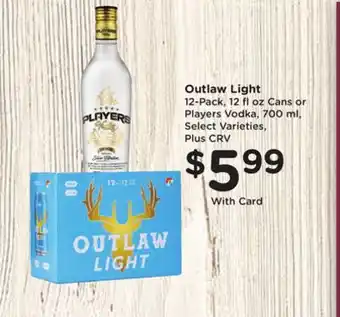 Ralphs Outlaw Light offer