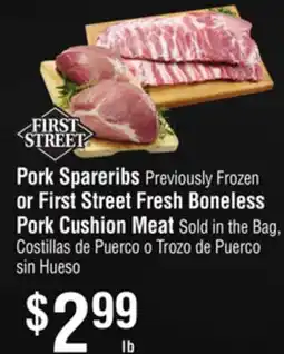 Smart & Final Pork Spareribs or First Street Fresh Boneless Pork Cushion Meat offer