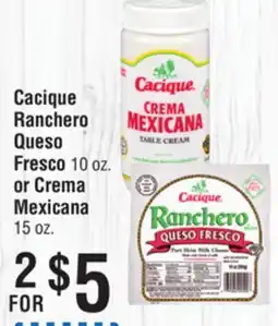 Smart & Final Cacique Ranchero Queso Fresco or Crema Mexicana offer