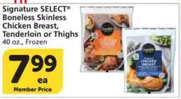 Vons Signature SELECT Boneless Skinless Chicken Breast, Tenderloin or Thighs offer