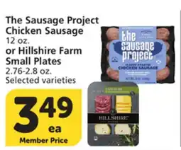 Vons The Sausage Project Chicken Sausage 12 oz. or Hillshire Farm Small Plates 2.76-2.8 oz offer