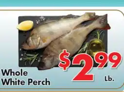 Valley Marketplace Whole White Perch offer