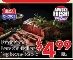 Valley Marketplace Fresh Beef London Broil or Top Round Steak offer