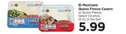 Food 4 Less El Mexicano Queso Fresco Casero or Queso Panela offer