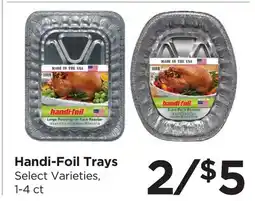 Food 4 Less Handi-Foil Trays offer
