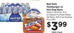 Ralphs Ball Park Hamburger or Hot Dog Buns offer