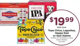 Ralphs Topo Chico, Lagunitas, Happy Dad or Sam Adams offer