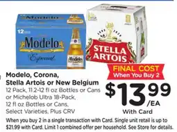 Ralphs Modelo, Corona, Stella Artois or New Belgium offer