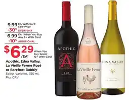 Ralphs Apothic, Edna Valley, La Vieille Ferme Rosé or Barefoot Bubbly offer