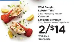 Ralphs Wild Caught Lobster Tails offer