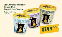 Sprouts Farmers Market Ice Cream For Bears Grass-Fed French Ice Cream offer