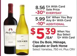 Ralphs Clos Du Bois, Ménage, Cupcake or Dark Horse offer