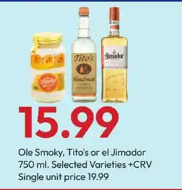 Stater Bros Ole Smoky, Tito's or el Jimador offer
