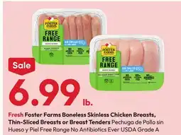 Stater Bros Foster Farms Boneless Skinless Chicken Breasts, Thin-Sliced Breasts or Breast Tenders offer