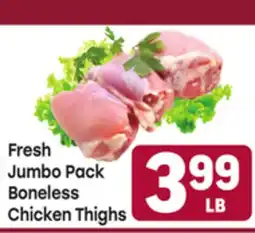 Tony’s Fresh Market Fresh Jumbo Pack Boneless Chicken Thighs offer