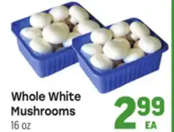 Tony’s Fresh Market Whole White Mushrooms offer