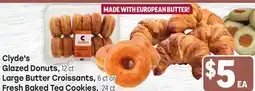 Tony’s Fresh Market Clyde's Glazed Donuts, Large Butter Croissants, Fresh Baked Tea Cookies offer