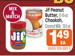 Tony’s Fresh Market Jif Peanut Butter or Chaokoh offer