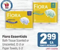Tony’s Fresh Market Fiora Essentials Bath Tissue Scented or Unscented offer