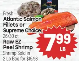 Tony’s Fresh Market Fresh Atlantic Salmon Fillets or Supreme Choice 26/30 ct Raw EZ Peel Shrimp offer