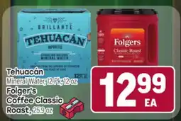 Tony’s Fresh Market Tehuacán Mineral Water, 12 Pk, 12 oz Folger's Coffee Classic Roast, 25.9 oz offer