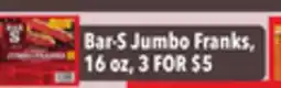 Tony’s Fresh Market Bar-S Jumbo Franks offer