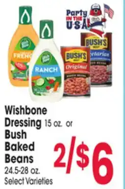 Jewel-Osco Wishbone Dressing 15 oz. or Bush Baked Beans 24.5-28 oz offer