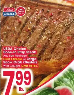 Jewel-Osco USDA Choice Bone-In Strip Steak Any Size Package or Large Snow Crab Clusters Wild Caught offer