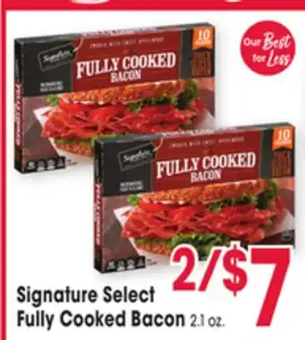 Jewel-Osco Signature Select Fully Cooked Bacon offer