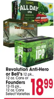 Jewel-Osco Revolution Anti-Hero or Bell's 12 pk., 12 oz. Cans or Founders 12-15 pk., 12 oz. Cans offer