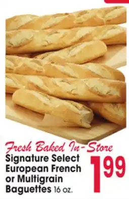 Jewel-Osco Signature Select European French or Multigrain Baguettes offer