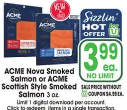 Jewel-Osco ACME Nova Smoked Salmon or ACME Scottish Style Smoked Salmon offer