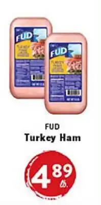 Rio Valley Market FUD Turkey Ham offer