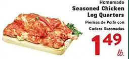 Rio Valley Market Homemade Seasoned Chicken Leg Quarters offer