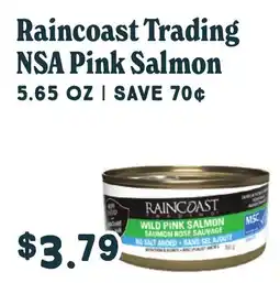 Market of Choice Raincoast Trading NSA Pink Salmon offer