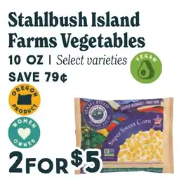 Market of Choice Stahlbush Island Farms Vegetables offer