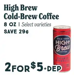 Market of Choice High Brew cold-brew coffee offer