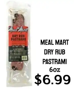 Seven Mile Market Meal Mart dry rub pastrami offer