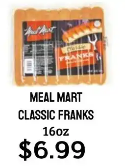 Seven Mile Market Meal Mart classic franks offer