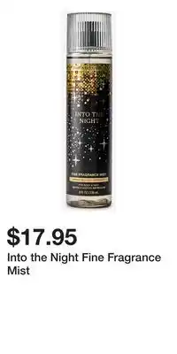 Bath & Body Works Into the Night Fine Fragrance Mist offer
